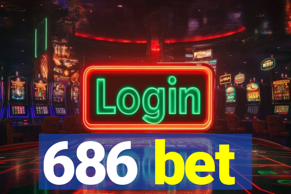 686 bet